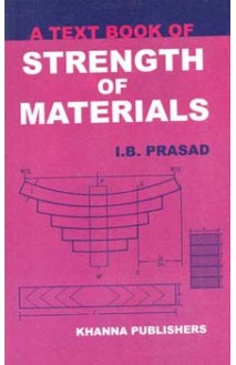 A Text Book of Strength of Materials